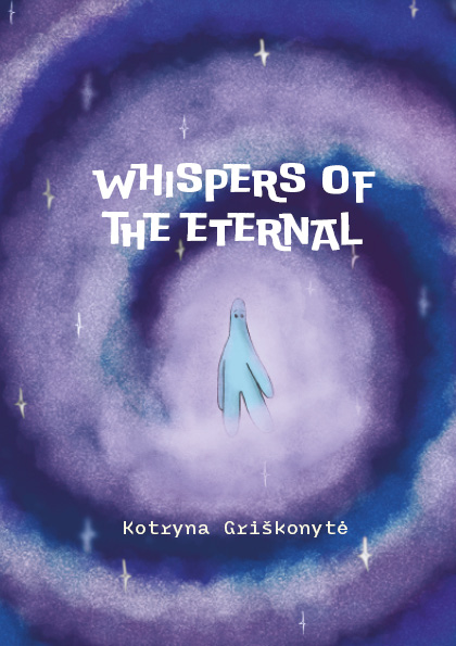 Whispers of eternal